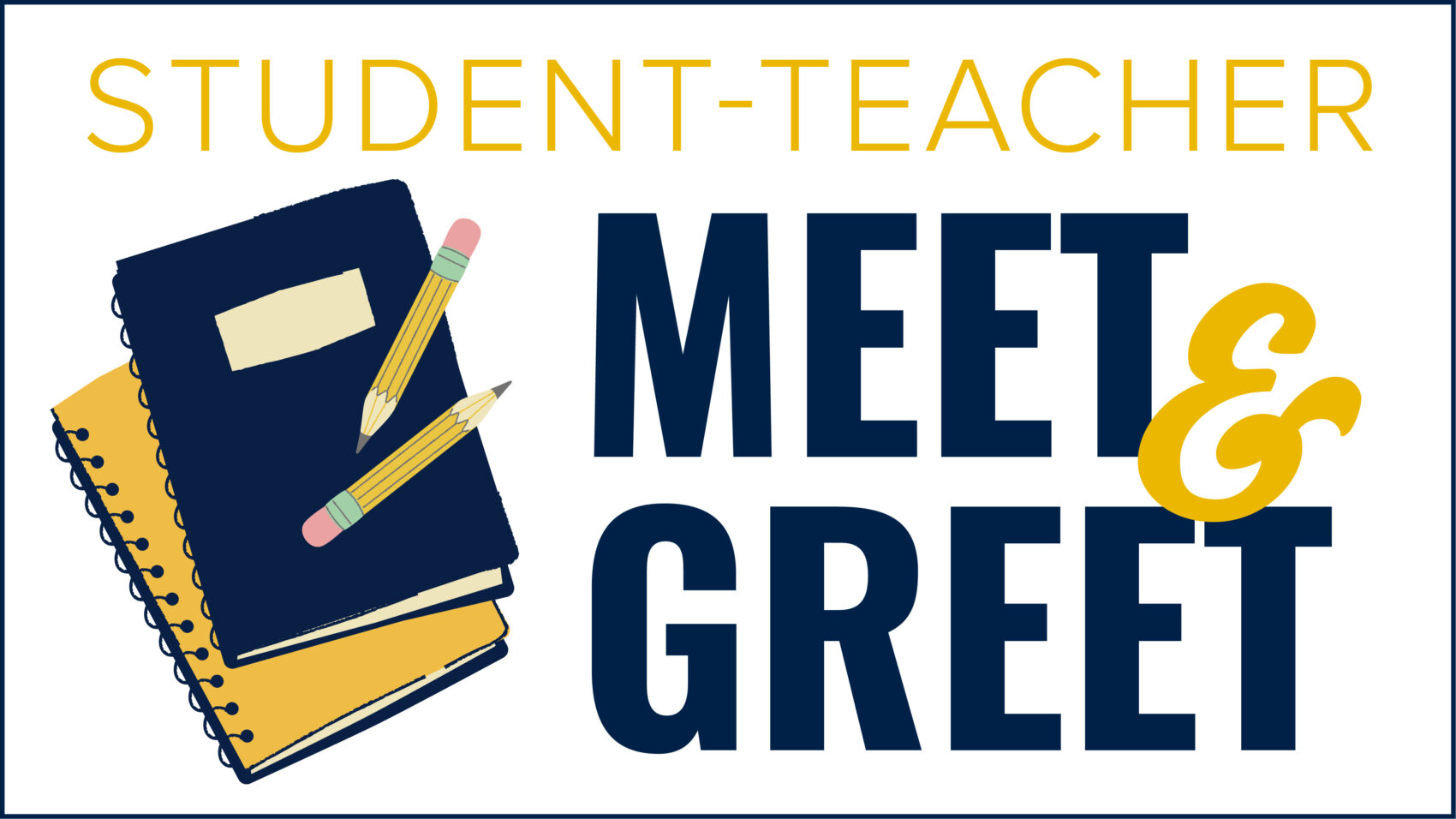 Student-Teacher Meet & Greet Day 5 Events Web Images Meet Greet 1