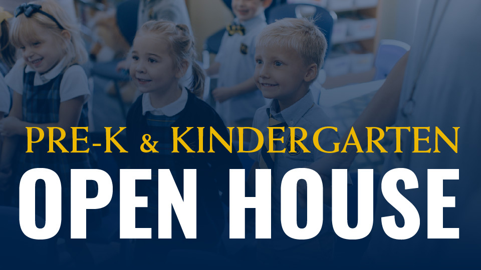 Admissions Events PreK K Open House